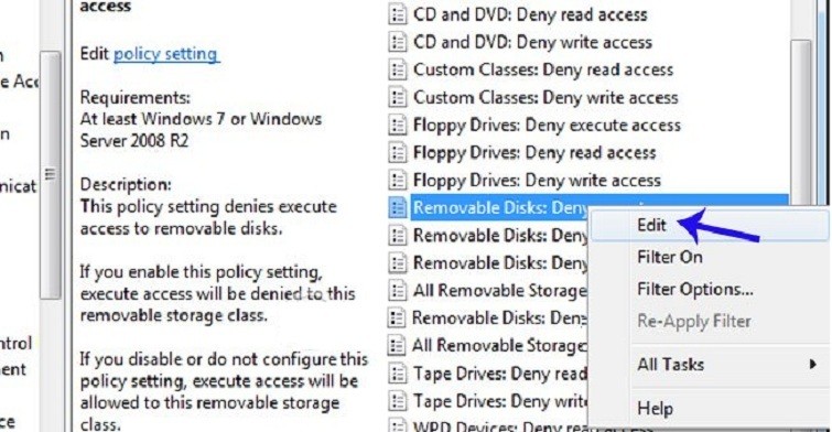 Chọn chỉnh sửa chính sách "Removable Disks: Deny Execute Access"