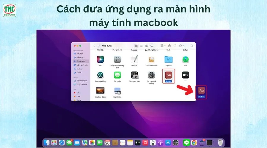 Kéo thả biểu tượng ứng dụng ra màn hình chính Macbook