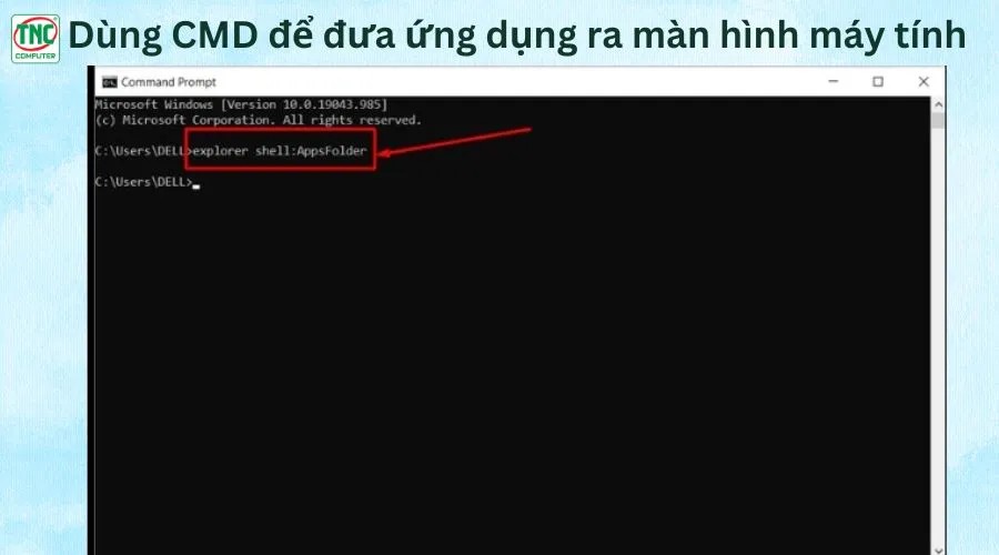 Nhập lệnh explorer shell:AppsFolder vào CMD