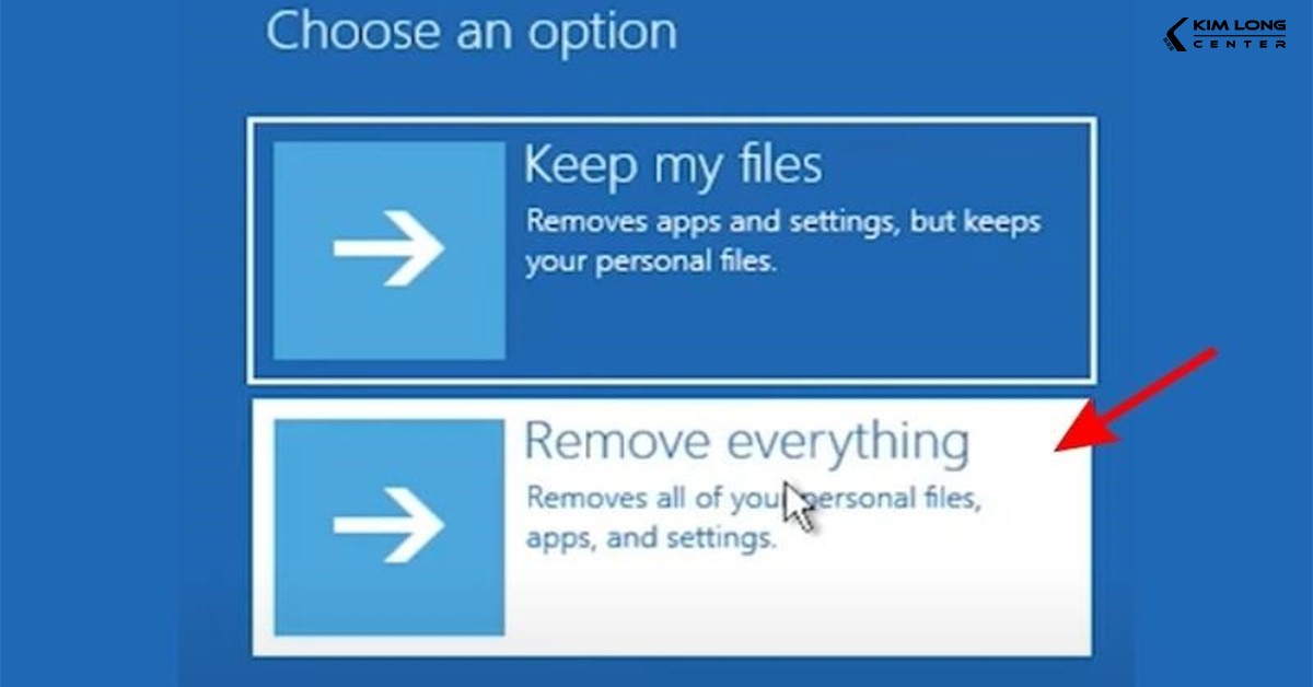 Chọn Remove everything để xóa toàn bộ dữ liệu trên Windows 11