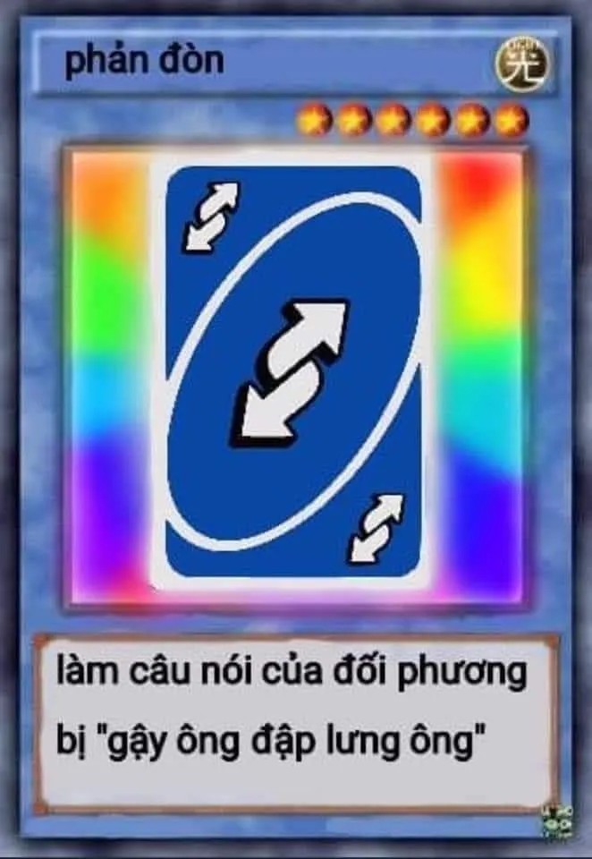 Meme thẻ bài Yugion Phản Đòn: Làm câu nói đối phương bị dội lại họ