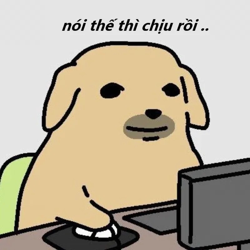 Hình troll chó chịu thôi làm rõ sự đối lập giữa buông xuôi và bối cảnh.