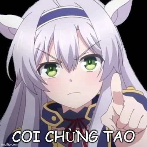 Meme hài mày coi chừng tao, chất gen Z cực mạnh.