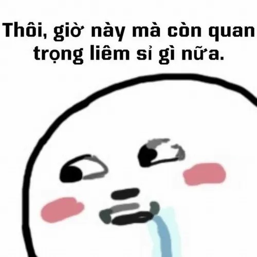Meme chế gương mặt trơ trẽn bất chấp đời
