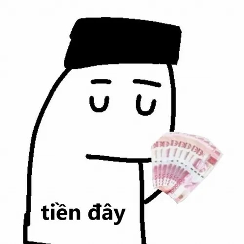 Hình troll đưa tiền cho nhanh kẻo đổi ý