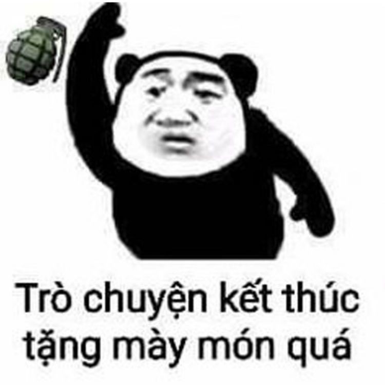 Trò chuyện kết thúc tặng mày món quà