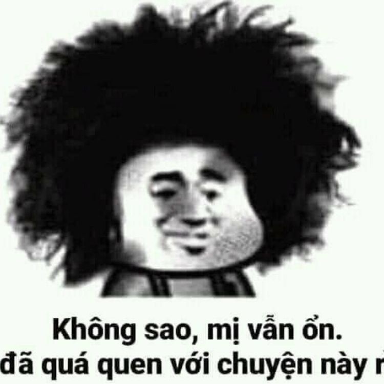 Không sao, mik vẫn ổn